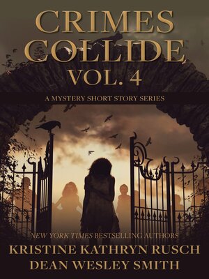 cover image of Crimes Collide, Volume 4